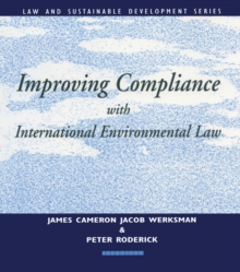 Improving Compliance with International Environmental Law