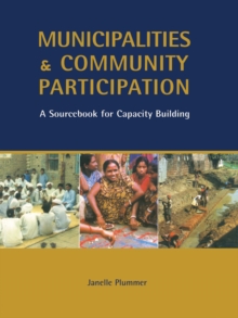 Municipalities and Community Participation : A Sourcebook for Capacity Building
