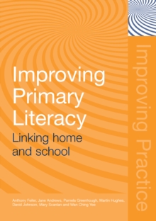 Improving Primary Literacy : Linking Home and School