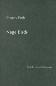 Nage Birds : Classification and symbolism among an Eastern Indonesian people