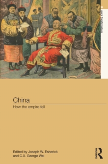 China : How the Empire Fell