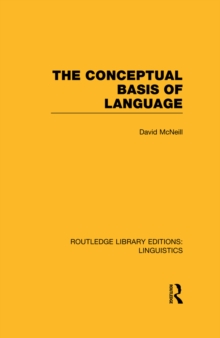 The Conceptual Basis of Language (RLE Linguistics A: General Linguistics)