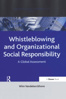 Whistleblowing and Organizational Social Responsibility : A Global Assessment