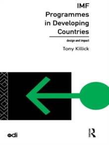 IMF Programmes in Developing Countries : Design and Impact
