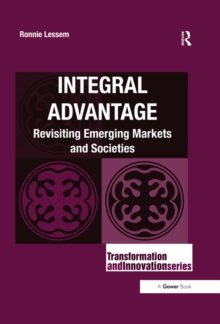 Integral Advantage : Revisiting Emerging Markets and Societies