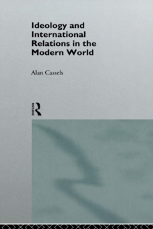 Ideology and International Relations in the Modern World