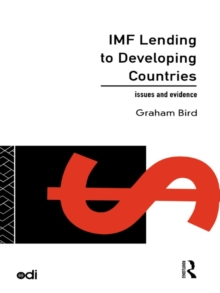 IMF Lending to Developing Countries : Issues and Evidence