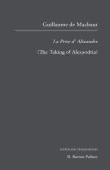 Guillaume de Mauchaut : La Prise d'Alixandre