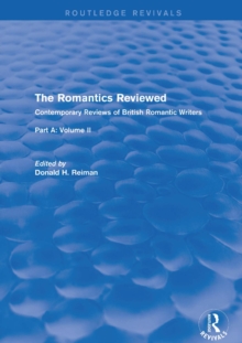 The Romantics Reviewed : Contemporary Reviews of British Romantic Writers. Part A: The Lake Poets - Volume II