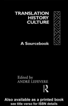 Translation/History/Culture : A Sourcebook