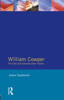 William Cowper : The Task and Selected Other Poems