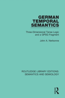 German Temporal Semantics : Three-Dimensional Tense Logic and a GPSG Fragment