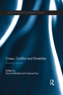 Crises, Conflict and Disability : Ensuring Equality