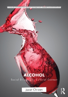 Alcohol : Social Drinking in Cultural Context