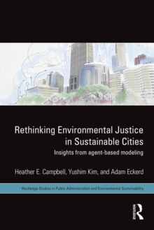 Rethinking Environmental Justice in Sustainable Cities : Insights from Agent-Based Modeling