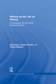 History as Art, Art as History : Contemporary Art and Social Studies Education