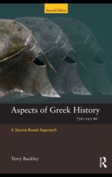 Aspects of Greek History 750-323BC : A Source-Based Approach