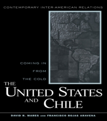 United States and Chile : Coming in From the Cold