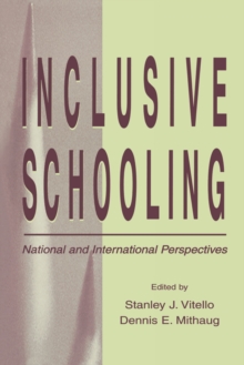 Inclusive Schooling : National and International Perspectives
