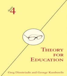 Theory for Education : Adapted from Theory for Religious Studies, by William E. Deal and Timothy K. Beal