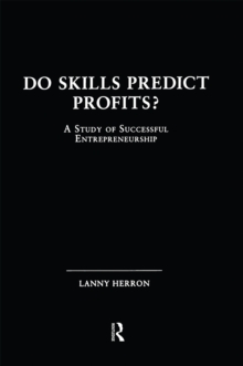 Do Skills Predict Profits : A Study of Successful Entrepreneurship