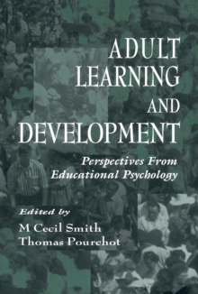 Adult Learning and Development : Perspectives From Educational Psychology