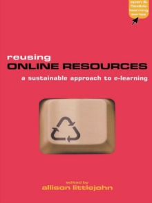 Reusing Online Resources : A Sustainable Approach to E-learning