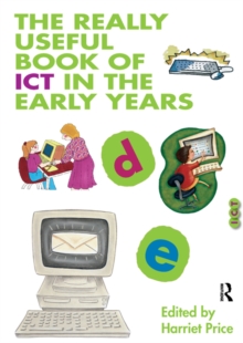 The Really Useful Book of ICT in the Early Years