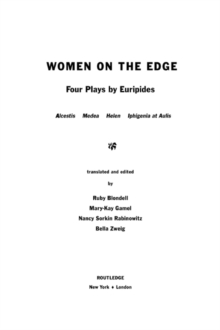 Women on the Edge : Four Plays by Euripides