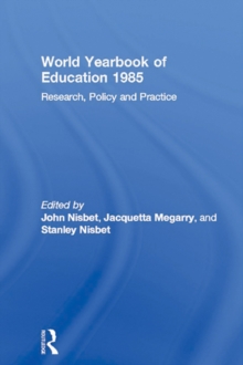 World Yearbook of Education 1985 : Research, Policy and Practice