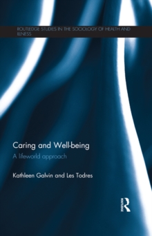 Caring and Well-being : A Lifeworld Approach