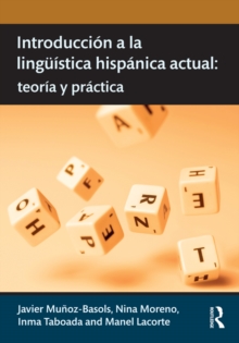 Introduccion a la linguistica hispanica actual : teoria y practica