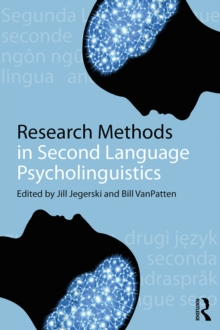 Research Methods in Second Language Psycholinguistics