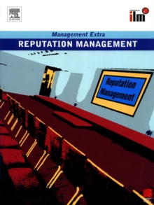 Reputation Management : Revised Edition