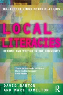 Local Literacies : Reading and Writing in One Community