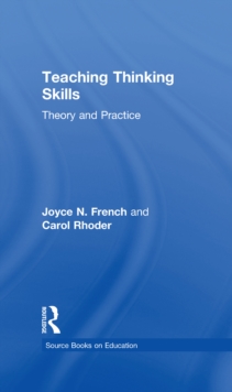 Teaching Thinking Skills : Theory & Practice