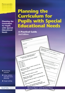 Planning the Curriculum for Pupils with Special Educational Needs : A Practical Guide