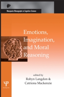 Emotions, Imagination, and Moral Reasoning