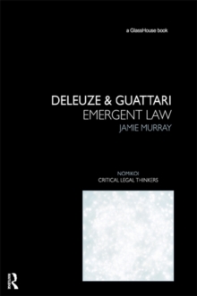 Deleuze & Guattari : Emergent Law