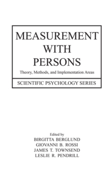 Measurement With Persons : Theory, Methods, and Implementation Areas