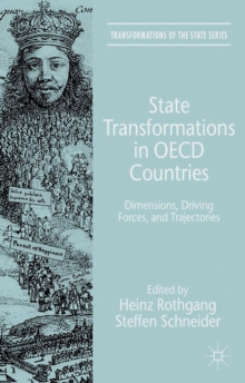 State Transformations in OECD Countries : Dimensions, Driving Forces, and Trajectories