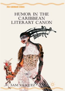 Humor in the Caribbean Literary Canon
