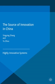 The Source of Innovation in China : Highly Innovative Systems