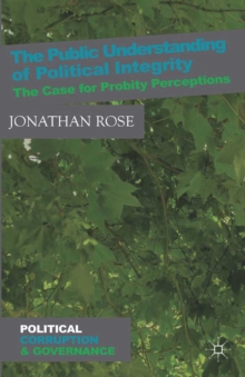 The Public Understanding of Political Integrity : The Case for Probity Perceptions