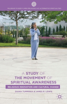A Study of the Movement of Spiritual Awareness : Religious Innovation and Cultural Change