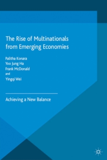 The Rise of Multinationals from Emerging Economies : Achieving a New Balance