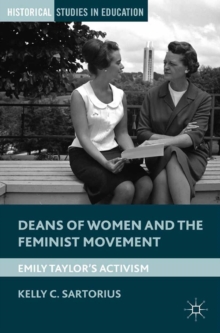 Deans of Women and the Feminist Movement : Emily Taylor's Activism