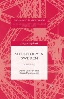 Sociology in Sweden : A History