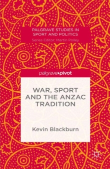 War, Sport and the Anzac Tradition