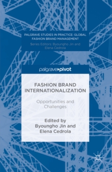 Fashion Brand Internationalization : Opportunities and Challenges